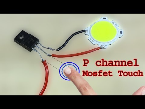 How to make a TOUCH Switch using P channel mosfet J449 Video