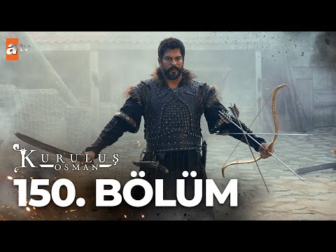 Kuruluş Osman 150. Bölüm 