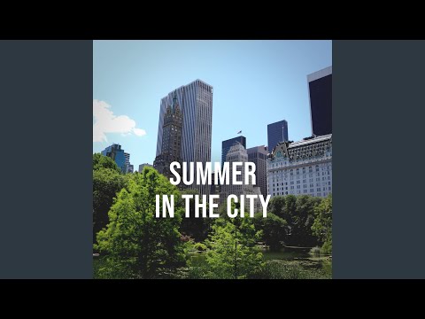 Summer in the City, Pt. 3