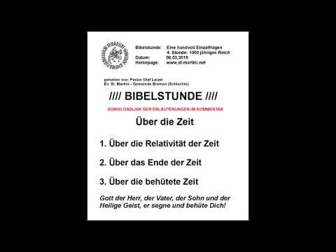 Bibelstunde vom 06.03.2019 - Eine handvoll Einzelfragen / 4 Stunde: 1000 jähriges Reich