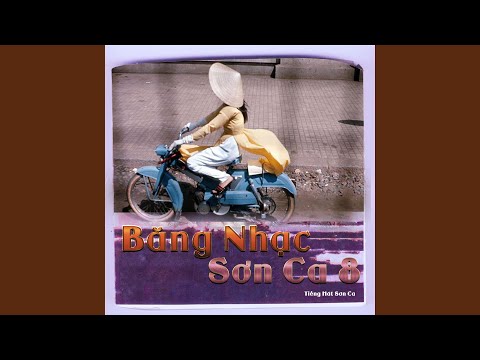 Thể hiện bởi Sơn Ca (trước 75)
