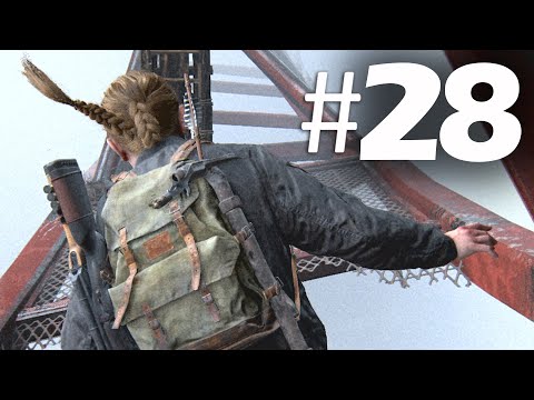 The Last of Us 2 EP 28 - Sky Bridge - Gameplay Walkthrough PS4 (Last of Us Part 2)