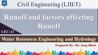 Lec-13_Runoff and factors affecting runoff | WREH | Civil Engineering