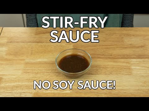Easy Stir Fry Sauce Without Soy Sauce Recipe (No Cornstarch or Sugar Used!)