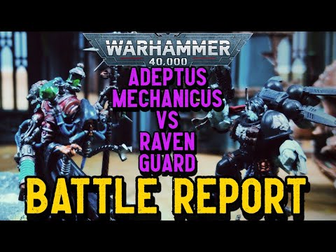 Warhammer 40k Battle Report - ADEPTUS MECHANICUS vs RAVEN GUARD | 1500PTS