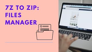 How to convert 7z to zip? | What is zip? | What is 7z?