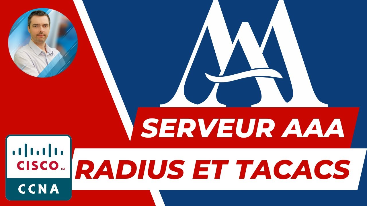 Serveur AAA RADIUS et TACACS