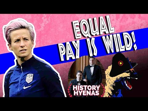 Equal Pay is WILD! | ep 81- History Hyenas