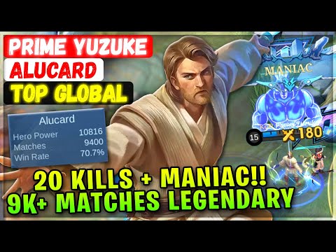 20 Kills + Maniac!! 9K+ Matches Legendary Alucard [ Top Global Alucard ] Prime Yuzuke Mobile Legends