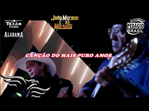 CANÇÃO DO MAIS PURO AMOR - JOÃO MORENO E MARIANO (Extraída do DVD acústico)