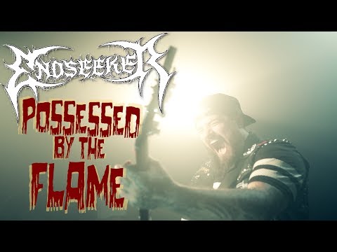 ENDSEEKER   Possessed By The Flame (Official Video)