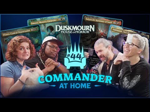 Commander at Home #44 - Duskmourn Commander Deck Preview with Ify Nwadiwe and Ashlen Rose