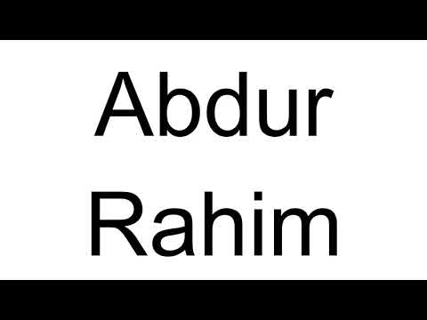 How to Pronounce Abdur Rahim