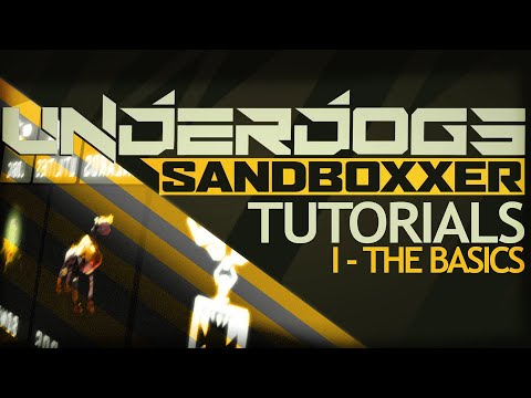 UNDERDOGS Sandbox Tutorial - 1 The Basics