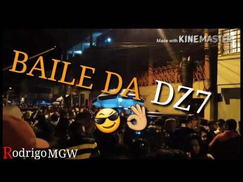 COLEI NO BAILE DA DZ7 DE NOVO PÂNICO GERAL 🙈💥😎👌