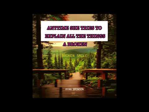 Ryan Bronson - Broken Smile (Official Lyric Video)