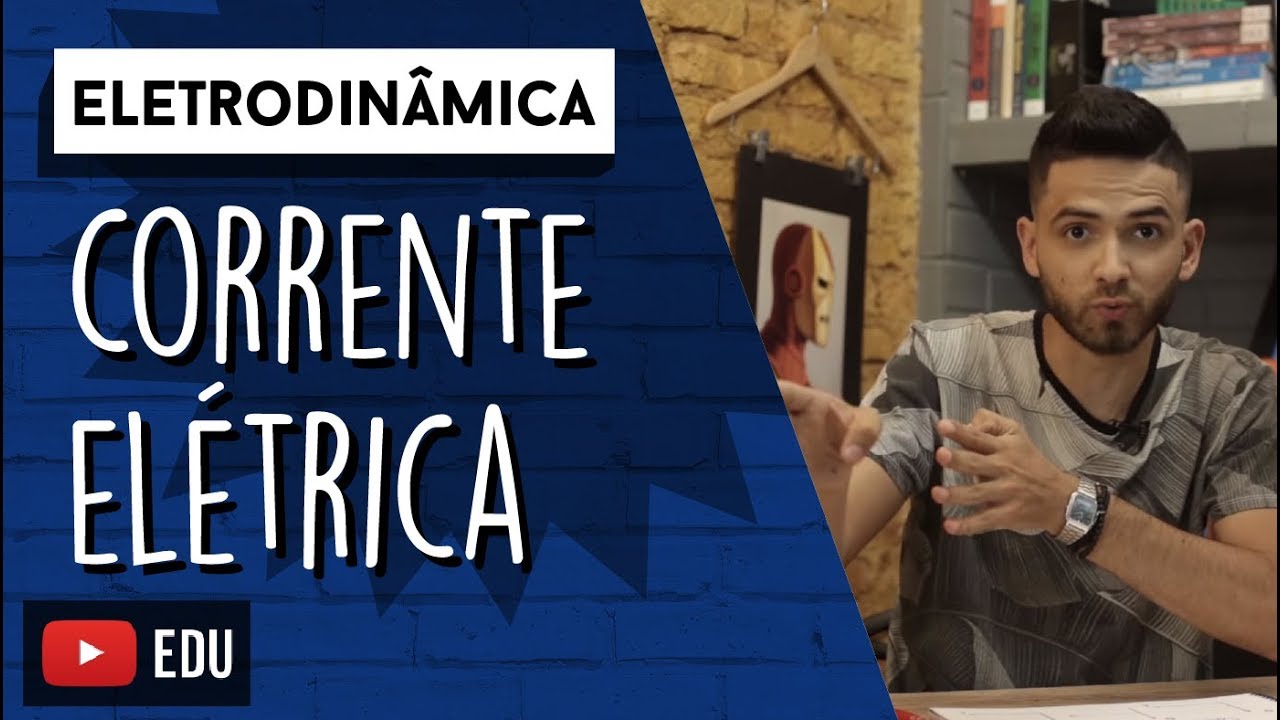 Como CALCULAR a CORRENTE ELÉTRICA? | ELETRODINÂMICA