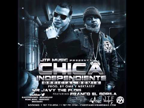 Chica Independiente (Remix) - Franco El Gorila Ft Javi The Flow (Reggaeton 2014)