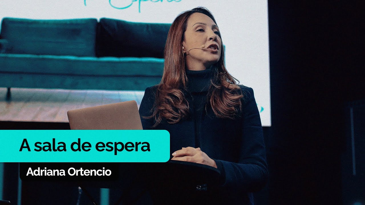 A Sala de Espera | Adriana Ortencio