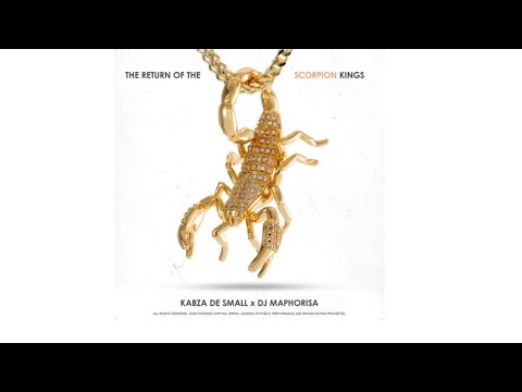 DJ Maphorisa x Kabza De Small-Return Of The Scorpion Kings [Album Mix Part 2]