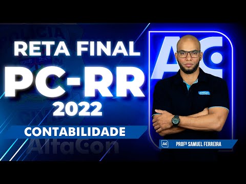 Concurso PC RR 2022 - Reta Final - Contabilidade - Black Friday AlfaCon