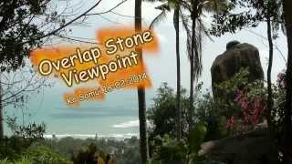 preview picture of video 'Overlap Stone Viewpoint, Ko Samui 18-02-2014'