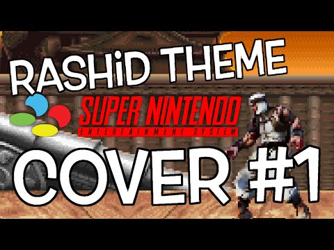 COVER #1: RASHID THEME (STREET FIGHTER V)