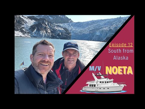 South from Alaska: James Knight Captains a Nordhavn 57 from Homer, Alaska to Anacortes, WA