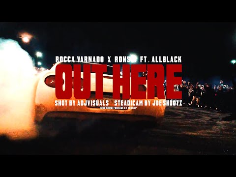 Ronski & Rocca Varnado - Out Here (Official Video) (feat. ALLBLACK)