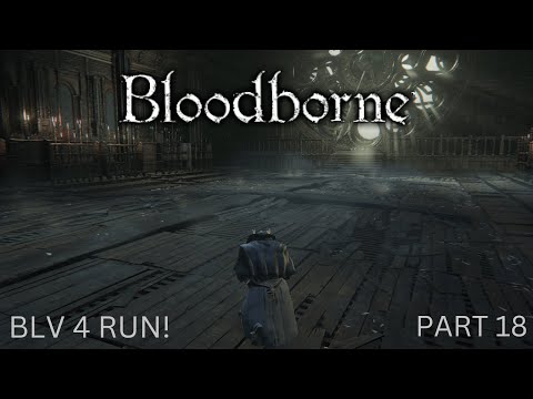 Lady Maria is the baddest of them all! - Bloodborne (Pt 18)