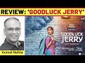 ‘Goodluck Jerry’ review