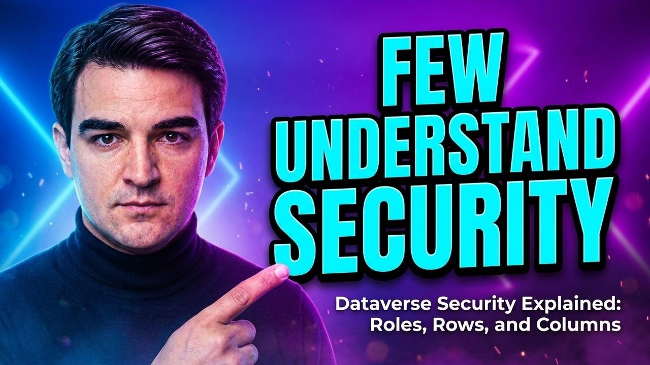 Dataverse Security - Simply Explained