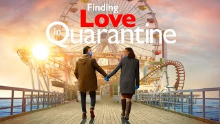 Pure Flix Trailer  Finding Love in Quarantine Offi