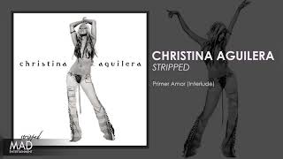 Christina Aguilera - Primer Amor Interlude