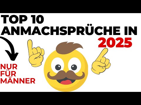 Die besten Top 10  Anmachsprüche like a Pro - Charmant und witzig
