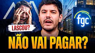 FGC não vai pagar Banco Master? Que rolo é esse?
