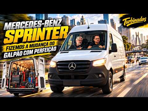 MERCEDES SPRINTER 317 CDI: TESTAMOS NA PRÁTICA NA MUDANÇA DO NOVO GALPÃO!