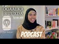 Hordhac| Podcast Ogaalka Ruuxda
