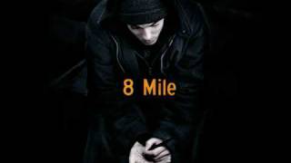 Eminem 8 Mile road(8 mile song)