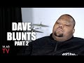 Dave Blunts I Had To Become Kanye When I Wrote WW3 For Him Part 2