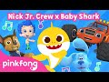 Sing With Baby Shark Chase Blaze Gil And Blue Nick Jr Crew X Baby Shark