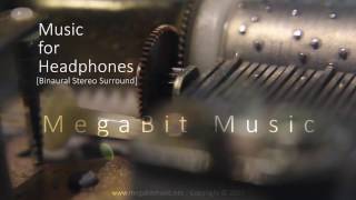 Music For Headphones [Binaural Stereo Surround]