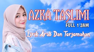 Download lagu Lantunan Indah‼️SHOLAWAT AZKA TASLIMI TASLIMI-FULL 1 JAM mp3 Download lagu Lantunan Indah‼️SHOLAWAT AZKA TASLIMI TASLIMI-FULL 1 JAM mp3
