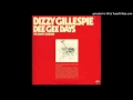 Dizzy Gillespie - Nobody Knows