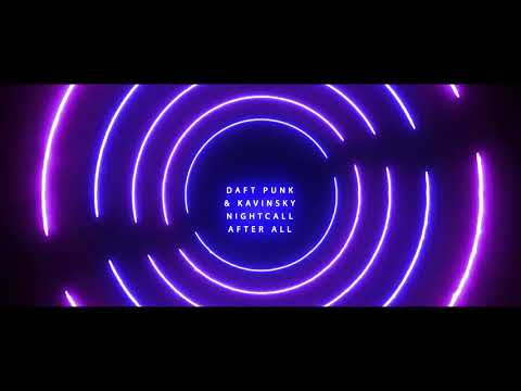 Maximum Love - Nightcall After All (Daft Punk vs. Kavinsky)