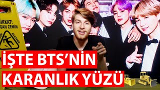 işte BTS'nin karanlık yüzü
