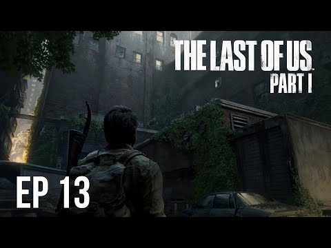 The Last of Us Part 1 - RUN - Survivor Walkthrough Gameplay PS5 | Full Game | EP 13