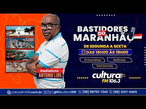 AO VIVO COM IMAGEM: BASTIDORES DO MARANHÃO - APRESENTAÇÃO DE ANTONIO LUÍS