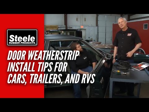 Door Weatherstrip Install Tips for Cars, Trailers, and RVs