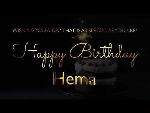 Happy Birthday Hema
